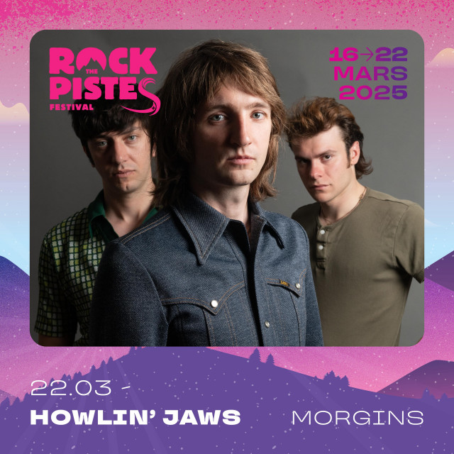 Howlin' Jaws in Morgins | Rock The Pistes Festival_Morgins