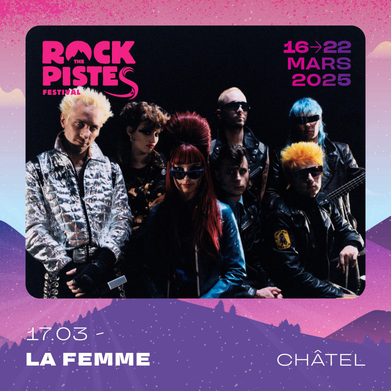 La Femme in Châtel | Rock the Pistes Festival_Châtel